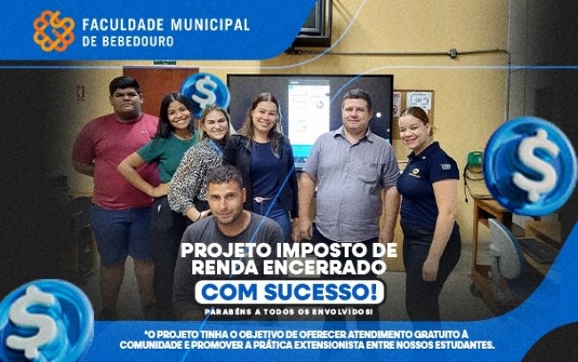 Faculdade Municipal conclui com sucesso projeto de extensão sobre Imposto de Renda à comunidade