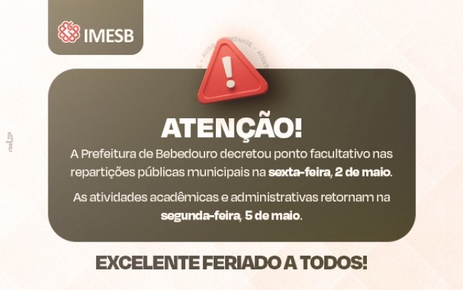 Ponto facultativo – 2 de maio, véspera do aniversário da cidade