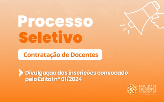 Divulgação das inscrições para o Processo Seletivo Simplificado convocado pelo Edital nº 01/2024