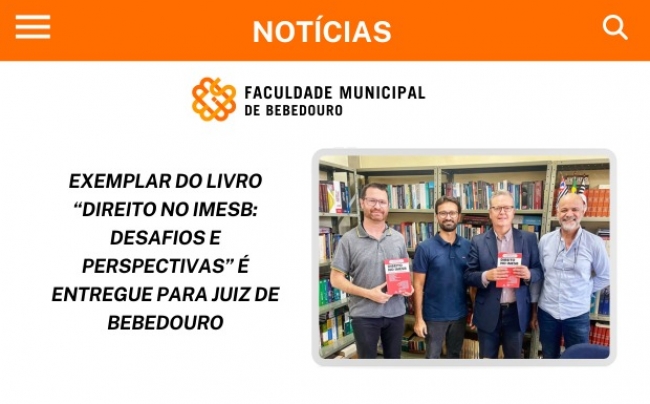 Exemplar do livro “Direito no IMESB: Desafios e Perspectivas” é entregue para juiz de Bebedouro
